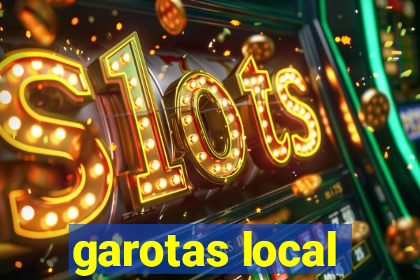 garotas local