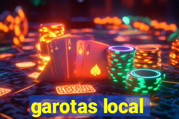 garotas local