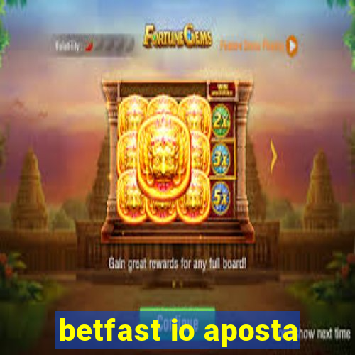 betfast io aposta