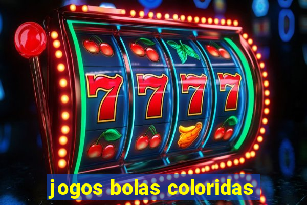 jogos bolas coloridas