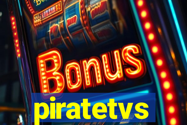 piratetvs