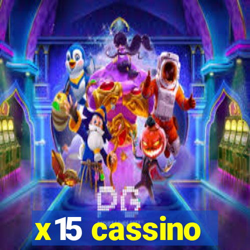 x15 cassino