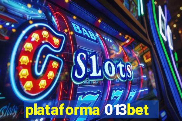 plataforma 013bet