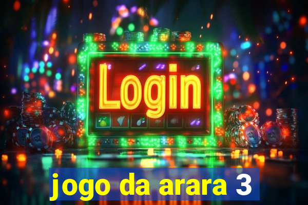 jogo da arara 3