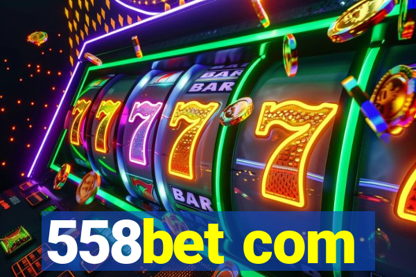 558bet com