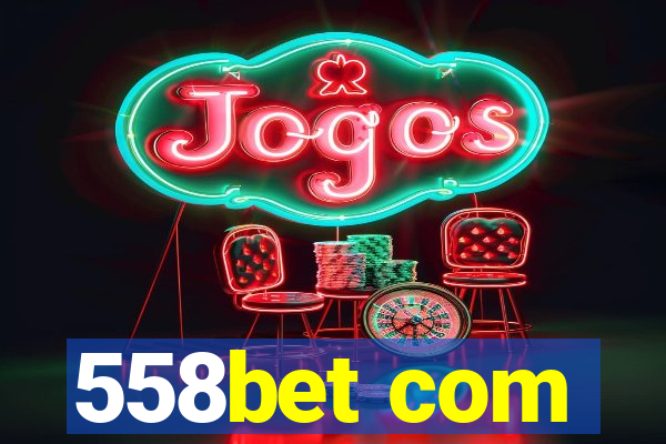 558bet com