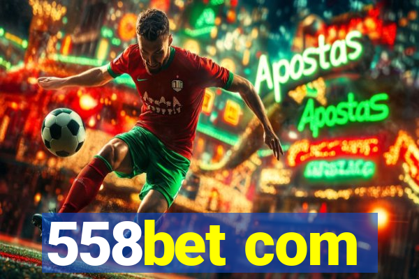 558bet com