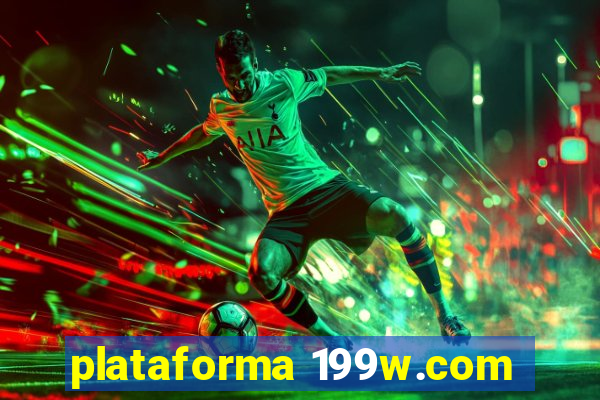 plataforma 199w.com