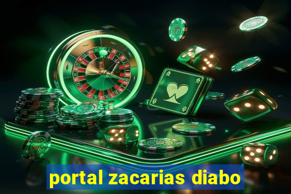 portal zacarias diabo