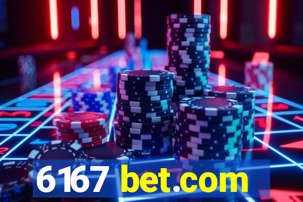 6167 bet.com