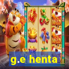 g.e henta