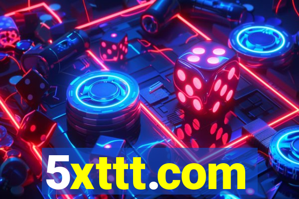 5xttt.com