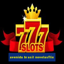 avenida brasil novelasflix