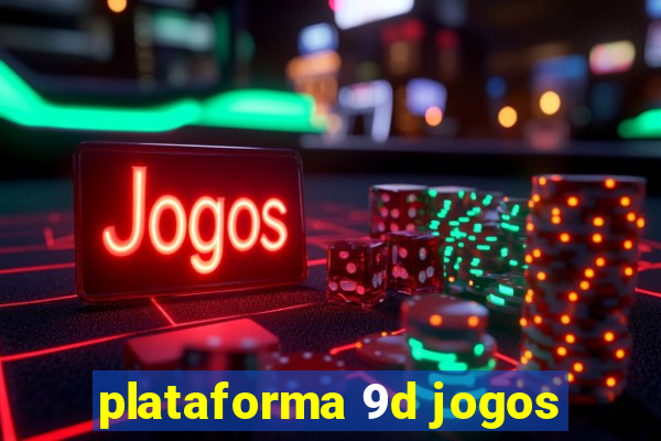 plataforma 9d jogos