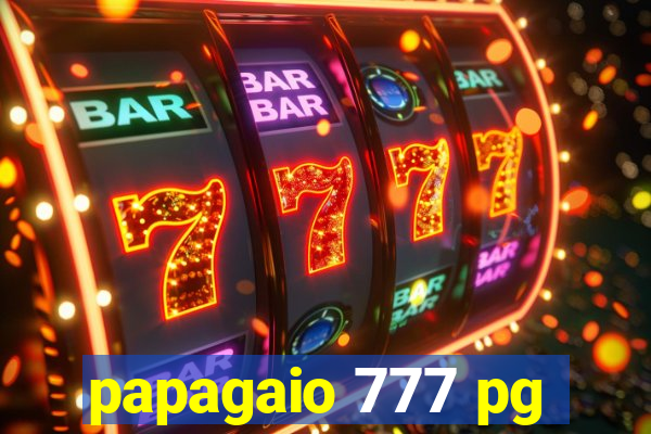 papagaio 777 pg