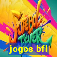 jogos bfl