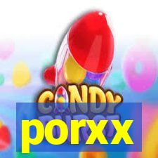 porxx