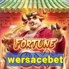 wersacebet