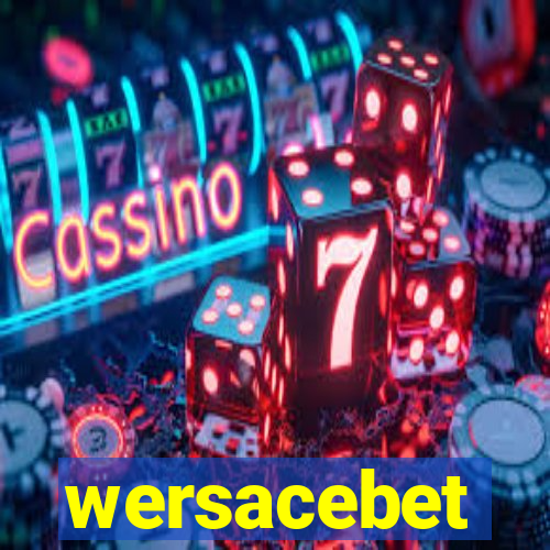 wersacebet