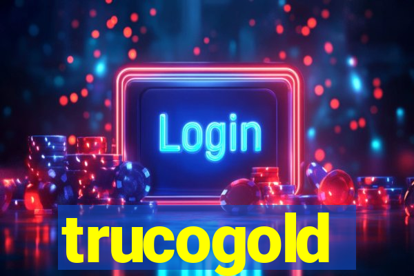 trucogold