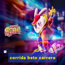 corrida beto carrero