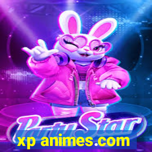 xp animes.com