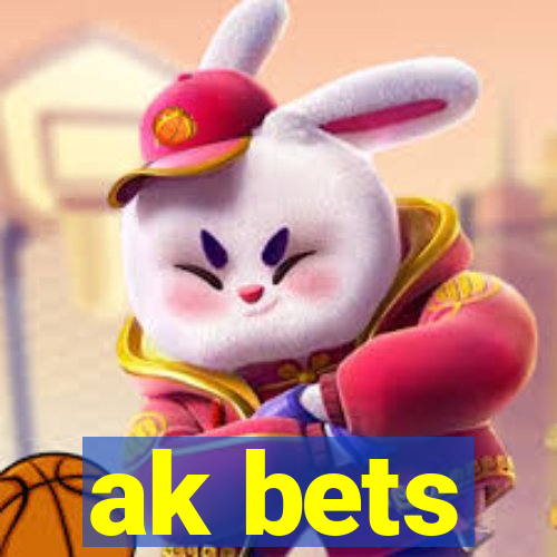 ak bets