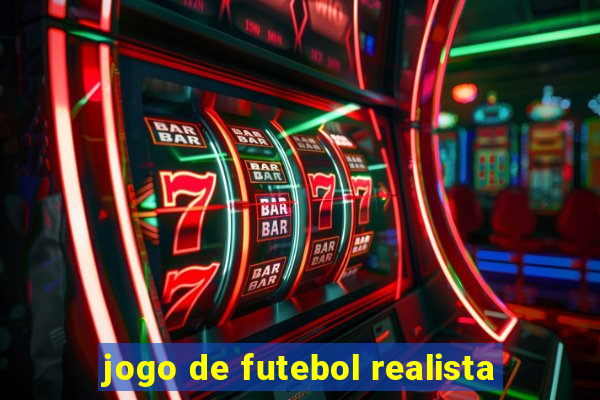 jogo de futebol realista