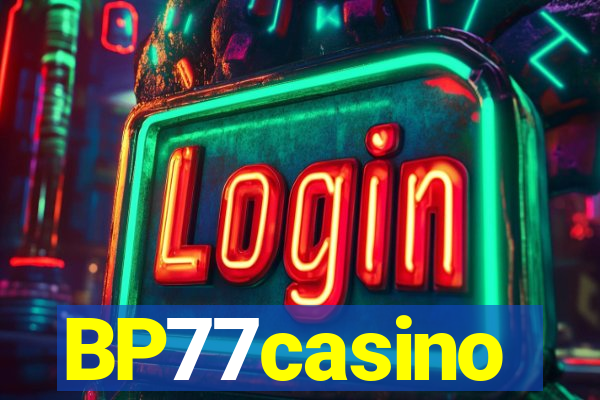 BP77casino