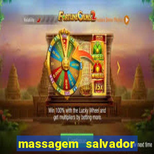 massagem salvador de bahia