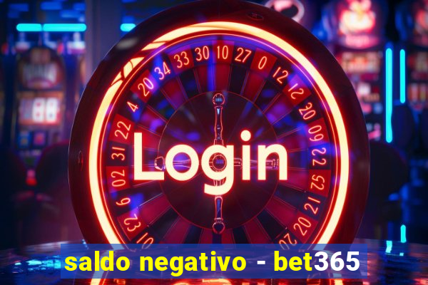 saldo negativo - bet365