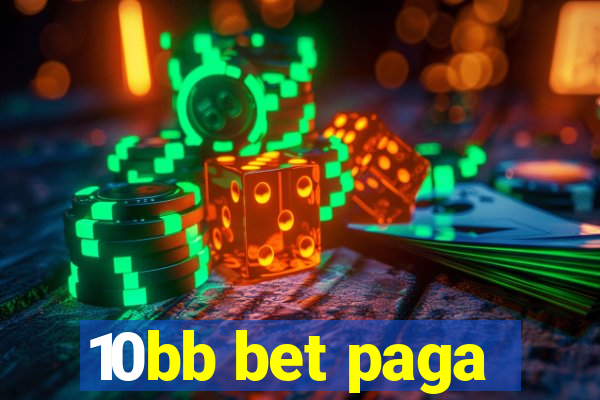 10bb bet paga