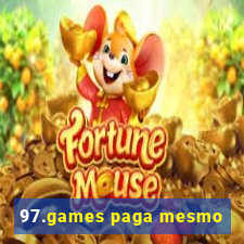 97.games paga mesmo