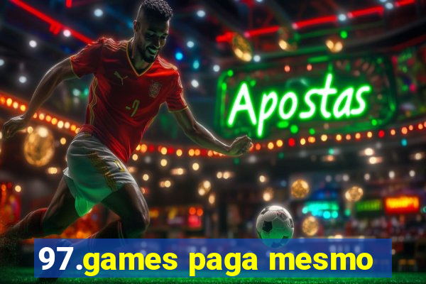 97.games paga mesmo