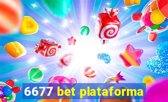 6677 bet plataforma