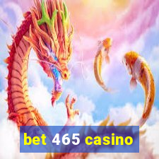 bet 465 casino