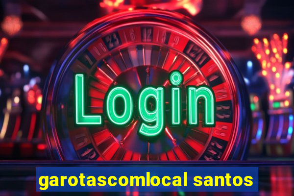 garotascomlocal santos