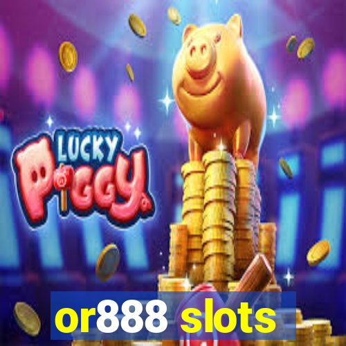 or888 slots