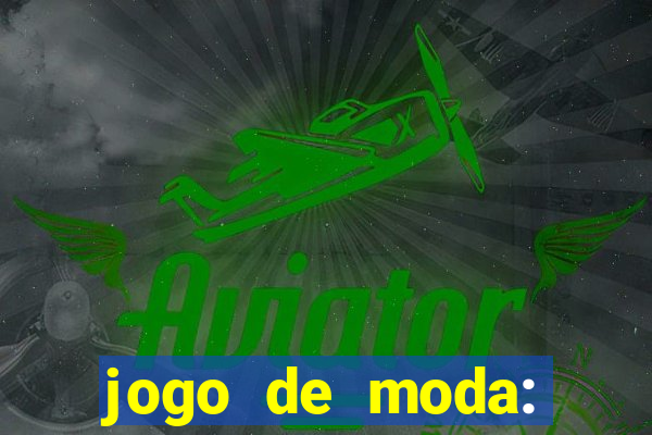 jogo de moda: maquiagem vestir