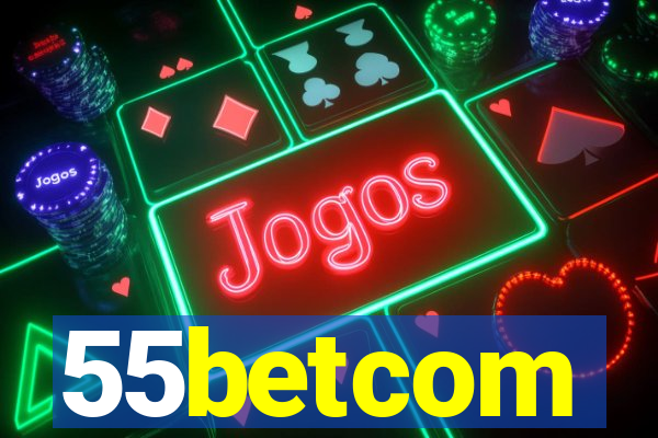 55betcom