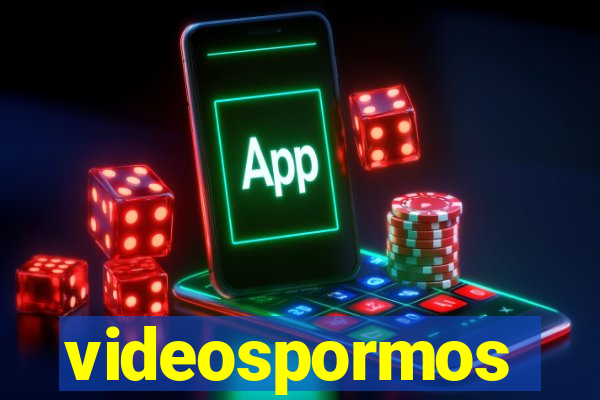 videospormos