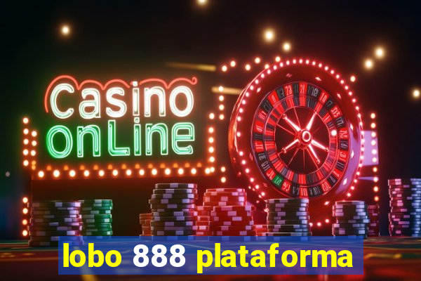 lobo 888 plataforma