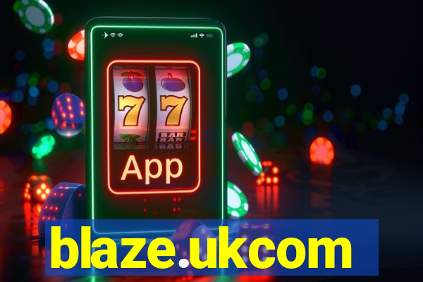 blaze.ukcom