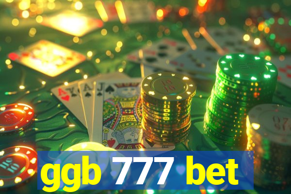 ggb 777 bet