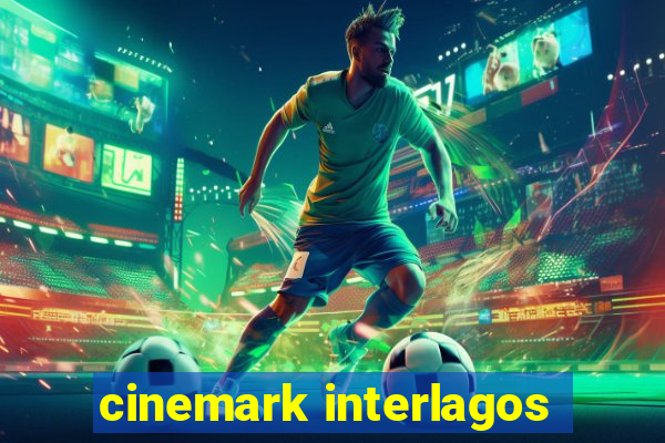 cinemark interlagos