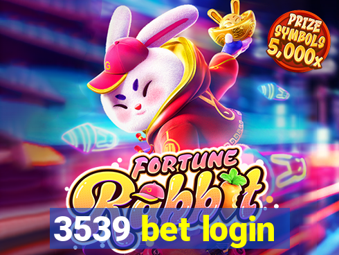 3539 bet login