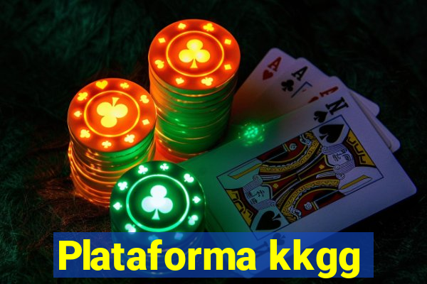 Plataforma kkgg