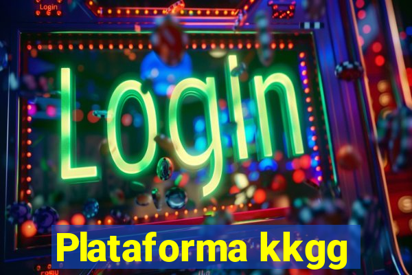 Plataforma kkgg