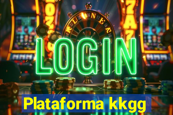 Plataforma kkgg