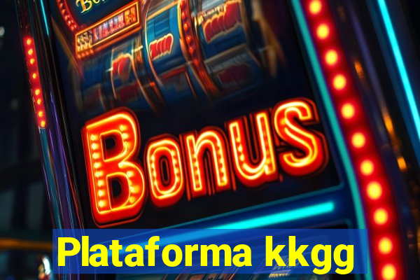 Plataforma kkgg